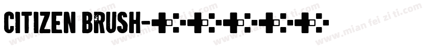 Citizen Brush字体转换